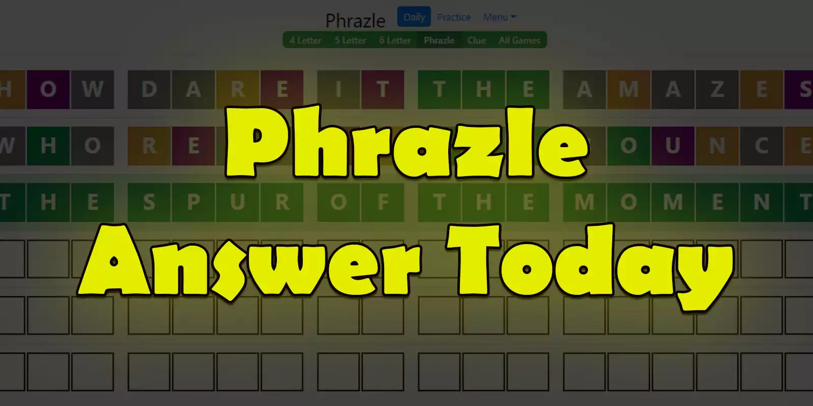 Phrazle answer today: Monday 21 August 2023